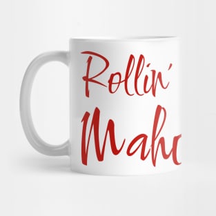 Rollin' with . . . Mug